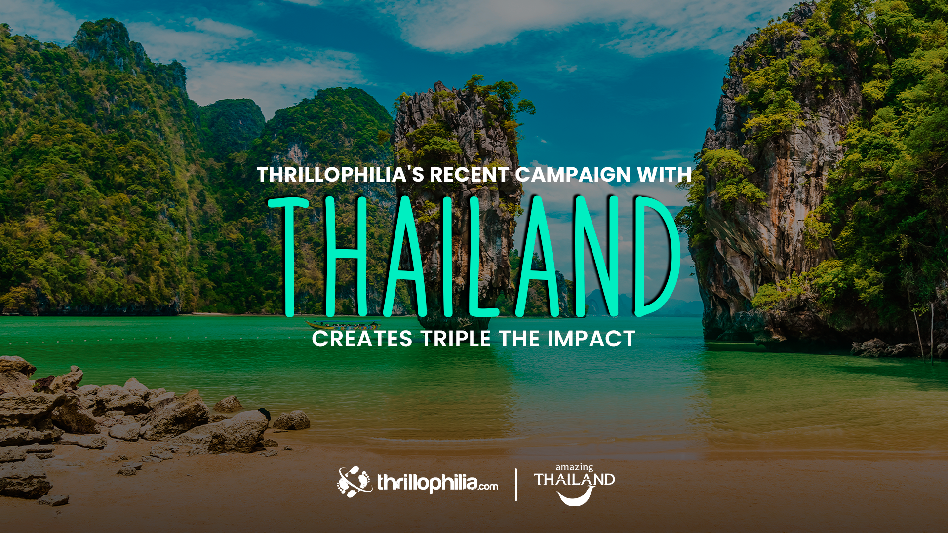 Thrillophilia's recent Campaign with Thailand creates Triple the Impact